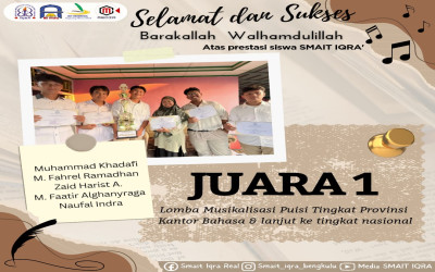 Siswa SMA IT IQRA' Kota Bengkulu Raih Juara 1 Musikalisasi Puisi Tingkat Provinsi dan Siap Bertanding di Tingkat Nasional